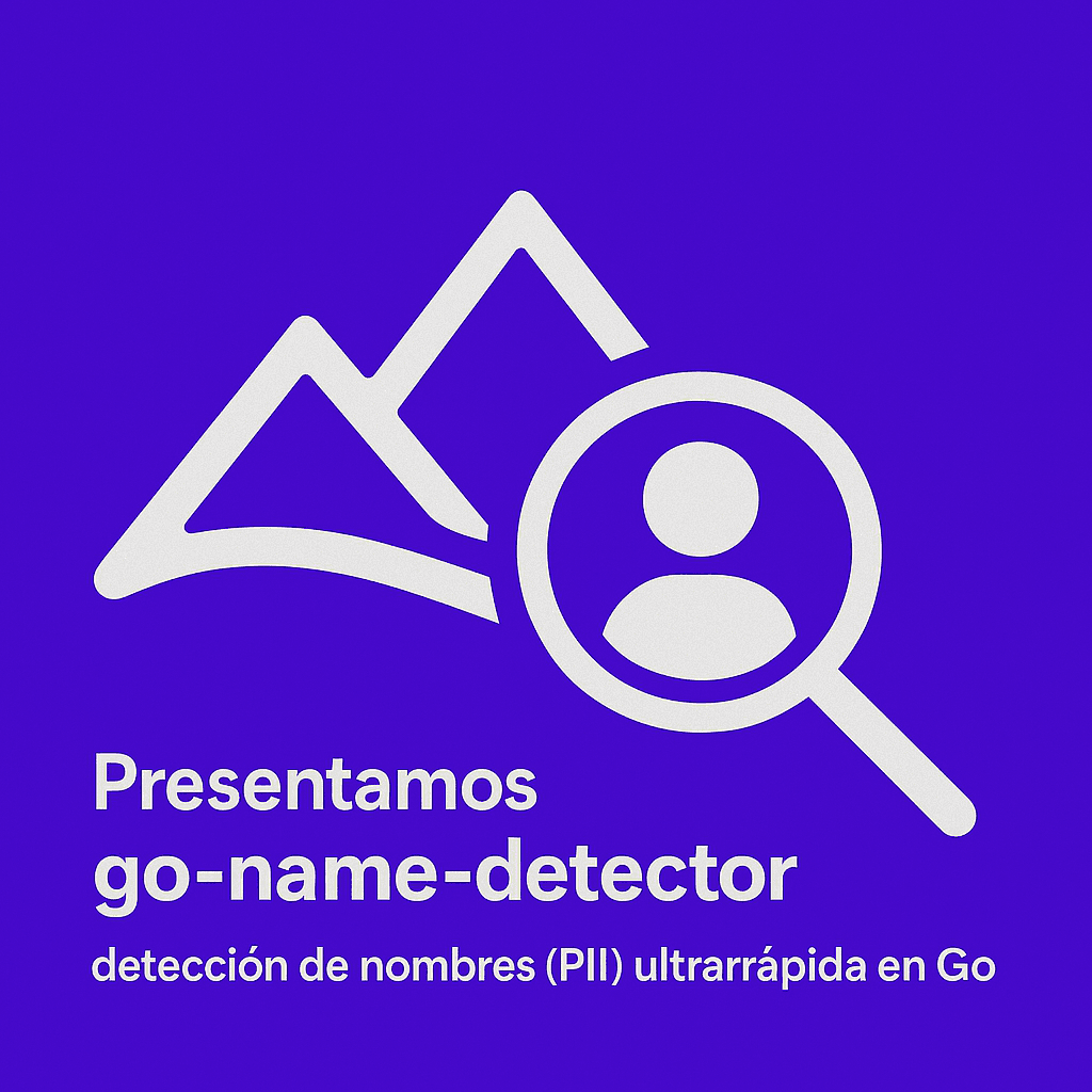 We Release Go Name Detector: When Data Privacy Needs Enterprise Speed